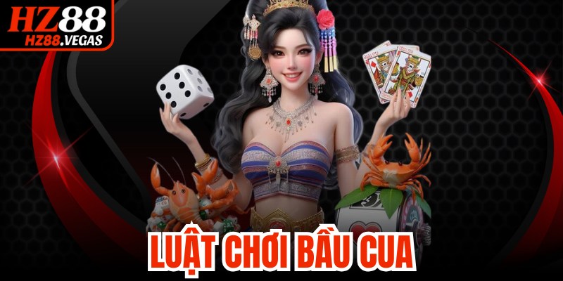 Luật Chơi Bầu Cua