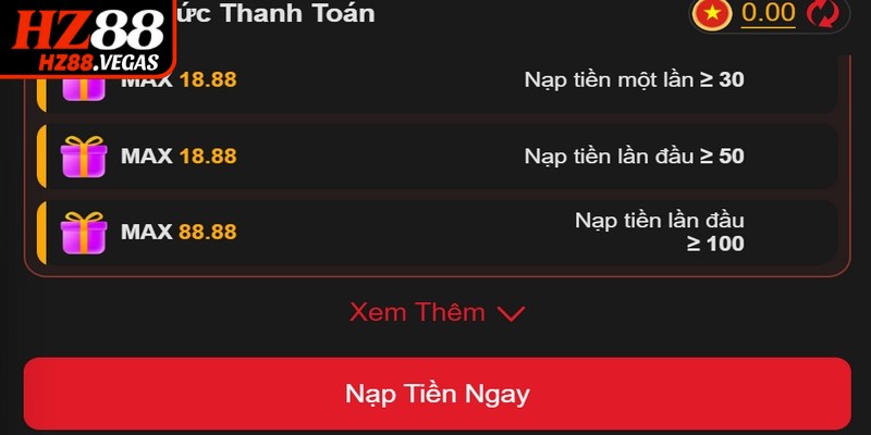 Khuyến mãi hấp dẫn khi nạp tiền HZ88 thành công